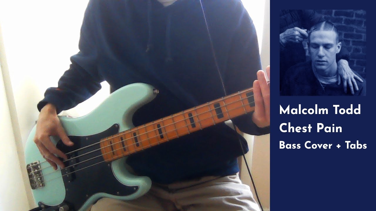 Chest Pain - Malcolm Todd (bass cover + tabs)