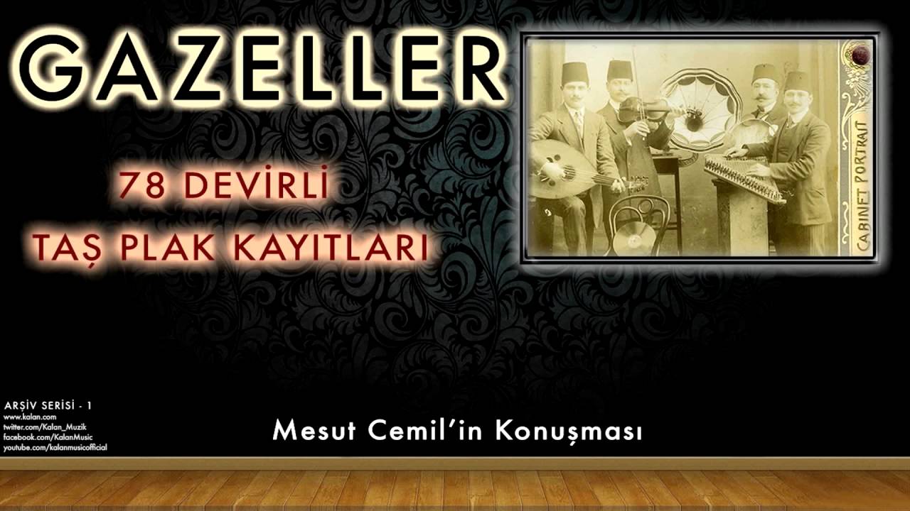 Mesut Cemil - Mesut Cemil’in Konuşması  [ 78 Devirli Taş Plak Kayıtları © 1997 Kalan Müzik ]