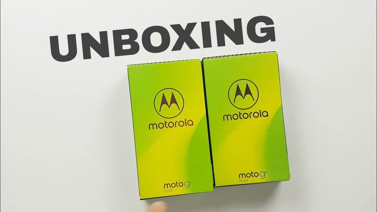 MOTO G6 PLAY E MOTO G6 PLUS: UNBOXING DUPLO! PRIMEIRAS IMPRESSÕES