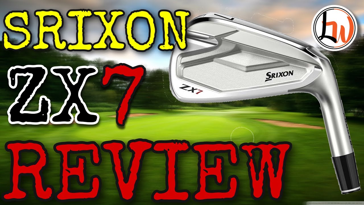 NEW SRIXON ZX7 IRONS REVIEW | FIRST LOOK & REVIEW