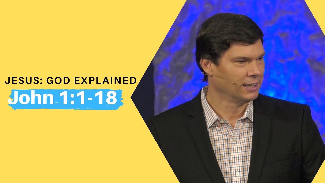 Jesus: God Explained (John 1:1-18) | Andrew Farley