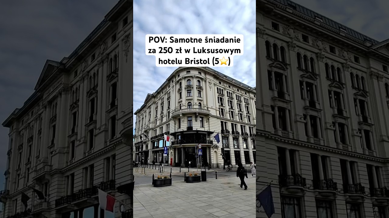 POV: Samotne śniadanie za 250 zł w Luksusowym hotelu Bristol (5⭐️)