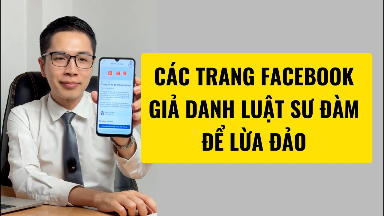 Các trang facebook giả danh Luật sư Đàm để lừa đảo, mọi người cẩn thận