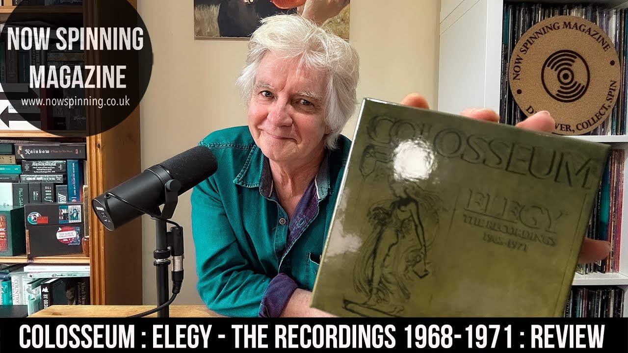Colosseum : Elegy : The Recordings 1968 - 1971 : 6CD Box Set - Review | Now Spinning Magazine