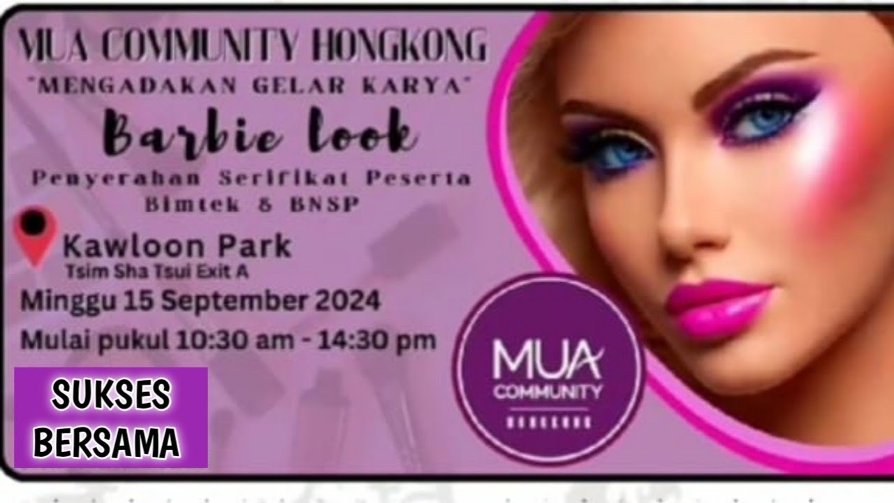 BARBIE LOOKS BERSAMA MUA COMMUNITY HONGKONG