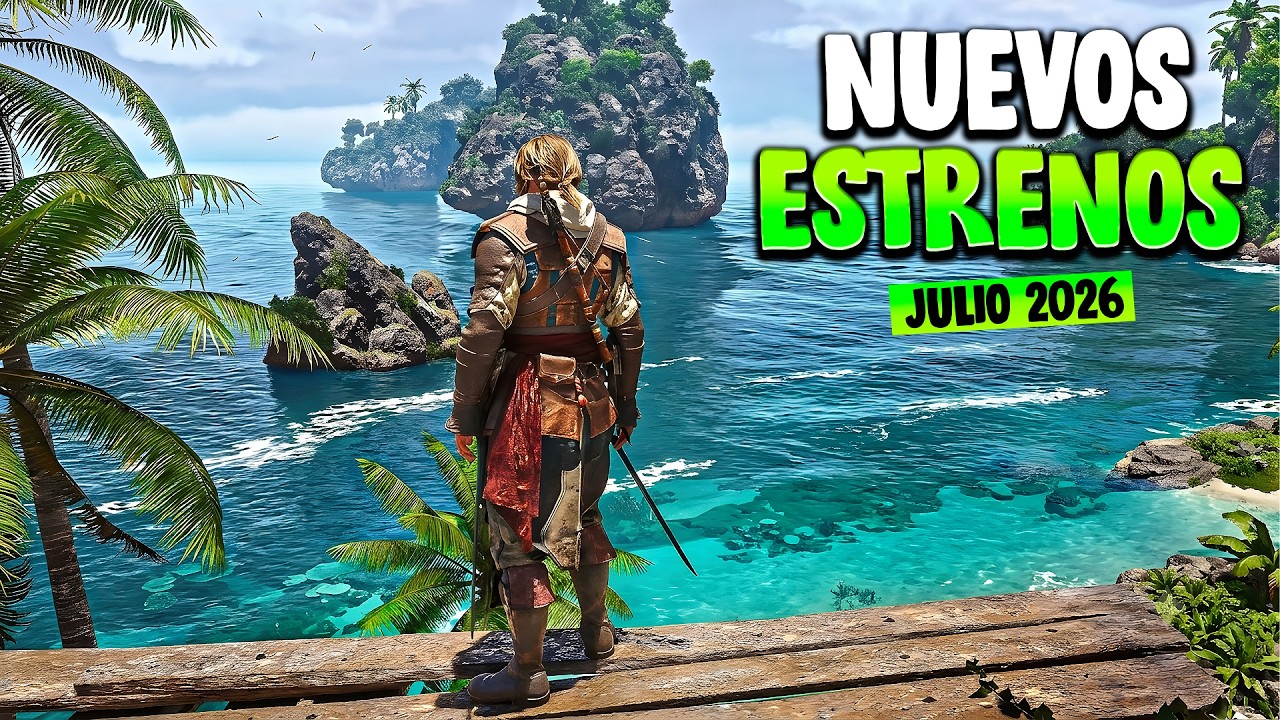 TOP 10 NUEVOS JUEGOS que llegar&aacute;n en JULIO 2026 ✅
