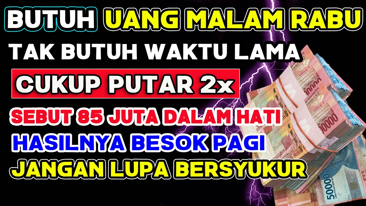 🔴ALHAMDULILLAH🤲 BARU PUTAR SEBENTAR UANG BENAR2 DATANG SENDIRI KE RUMAH, DOA KEKAYAAN NABI SULAIMAN