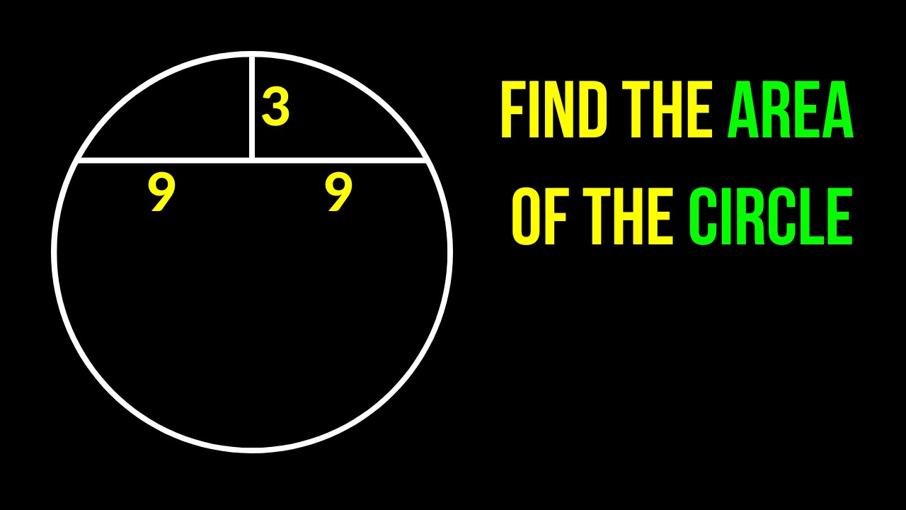 Find the area of the circle | A Nice Geometry Problem | 2 Different Methods