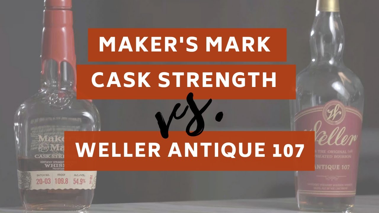 Just HOW MUCH BETTER is Weller? | Maker's Mark Cask Strength & Weller Antique 107 BLIND REVIEW