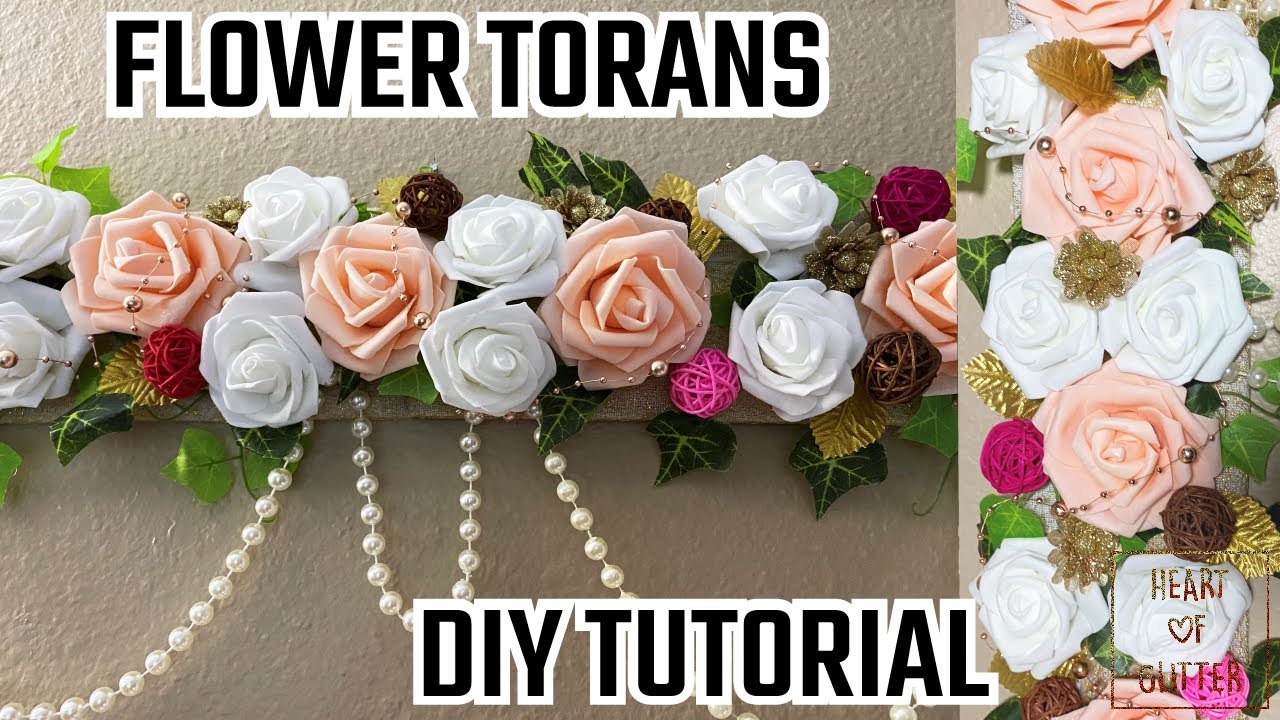 Floral Bandhanwar | Toran | Door Hangings इस दीवाली अपने घर को खूबसूरत तोरण से सजाएं