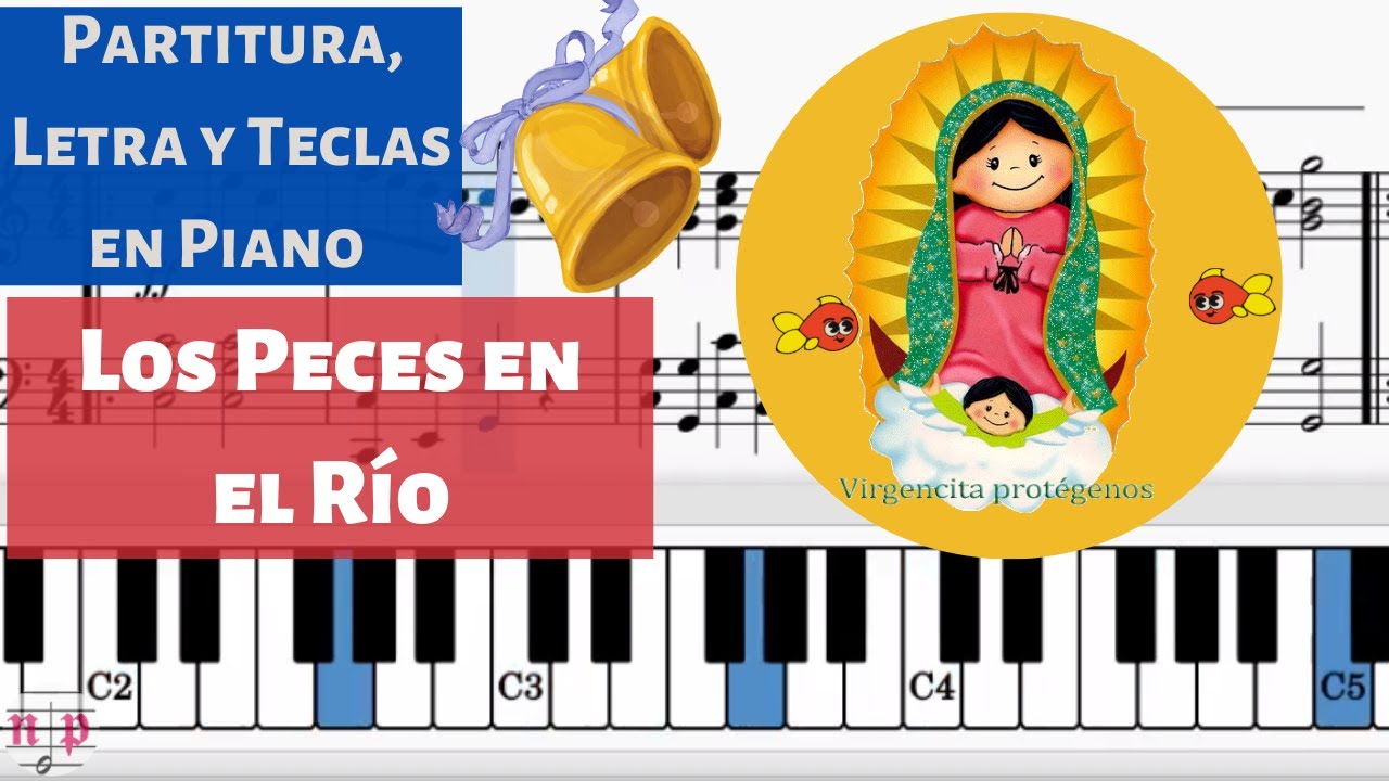 Los Peces en el Río 🎄🐟 | PARTITURA , LETRA y TECLAS en PIANO 🎼🎶🎹 | FÁCIL |