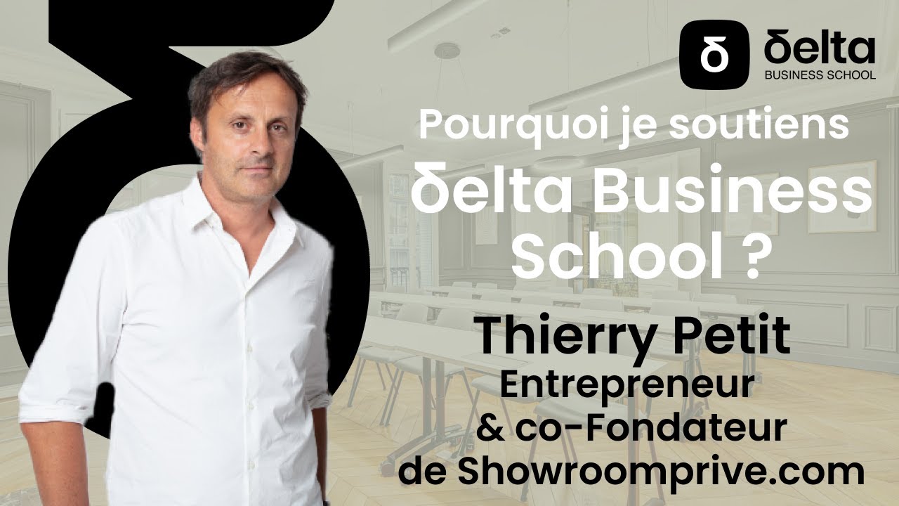 Thierry Petit, Entrepreneur & Fondateur de Showroomprive.com, soutient Delta Business School