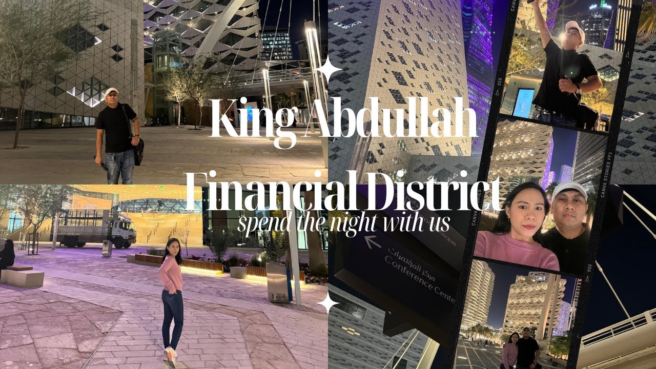 HIDDEN GEMS OF RIYADH| KING ABDULLAH FINANCIAL DISTRICT AT NIGHT| KAFD FINANCIAL PLAZA| RIYADH