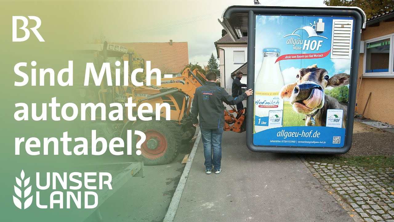 Sind Milchautomaten rentabel? | Unser Land | BR Fernsehen