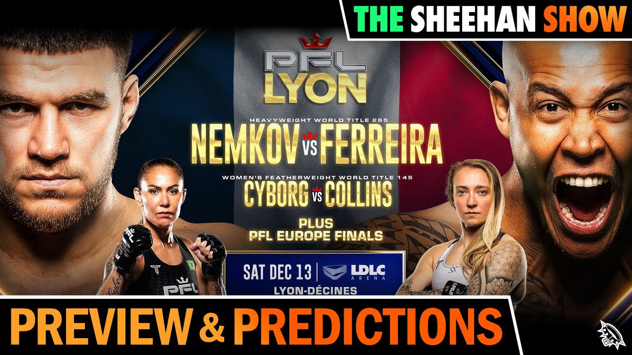 PFL Lyon Preview & Predictions | The Sheehan Show