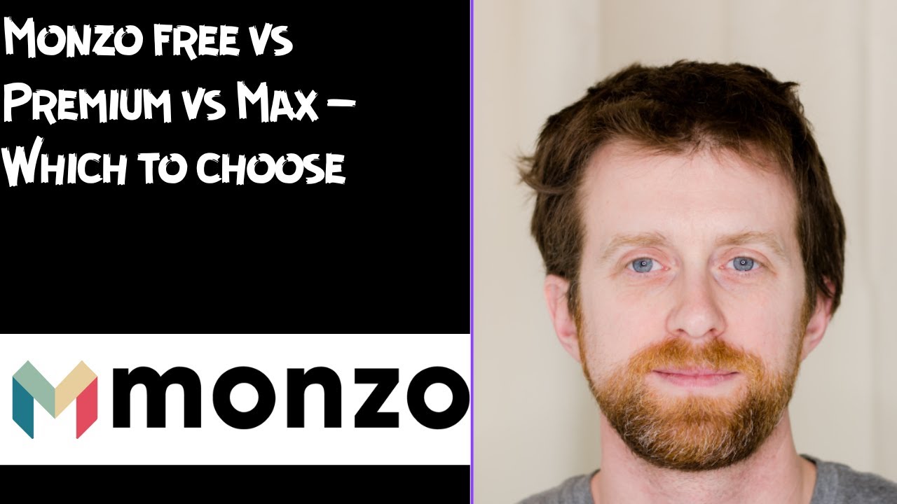 Monzo free vs Premium vs Max &ndash; Which to choose