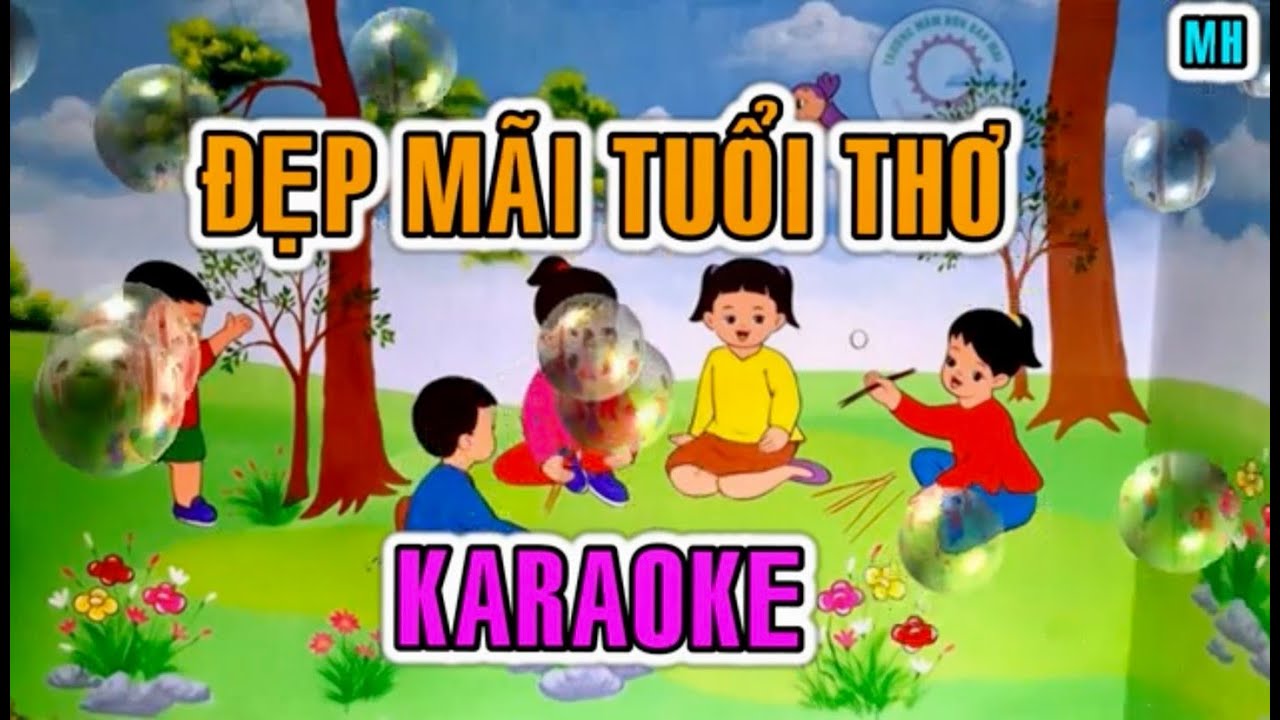 Đẹp mãi tuổi thơ (Karaoke theo bài hát mẫu lớp 3 - NXBGD)