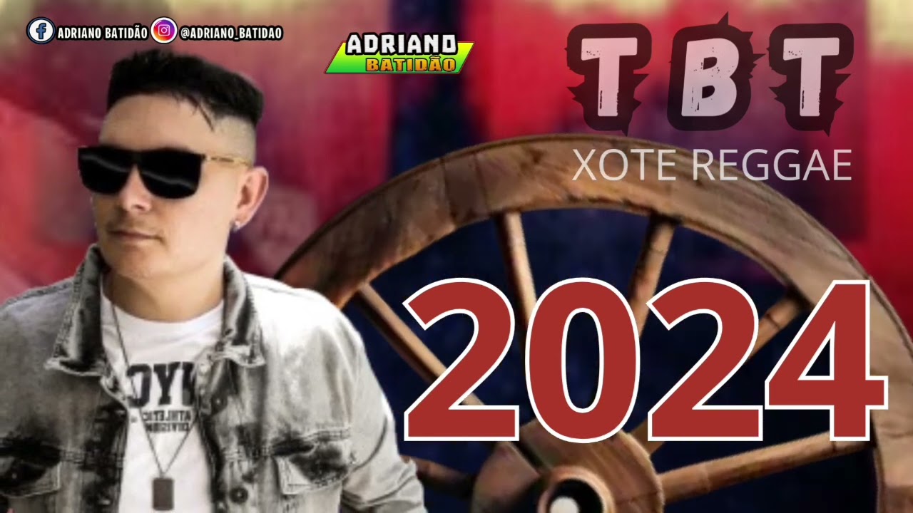 TBT ADRIANO BATIDÃO 2024 NOVO💥💥