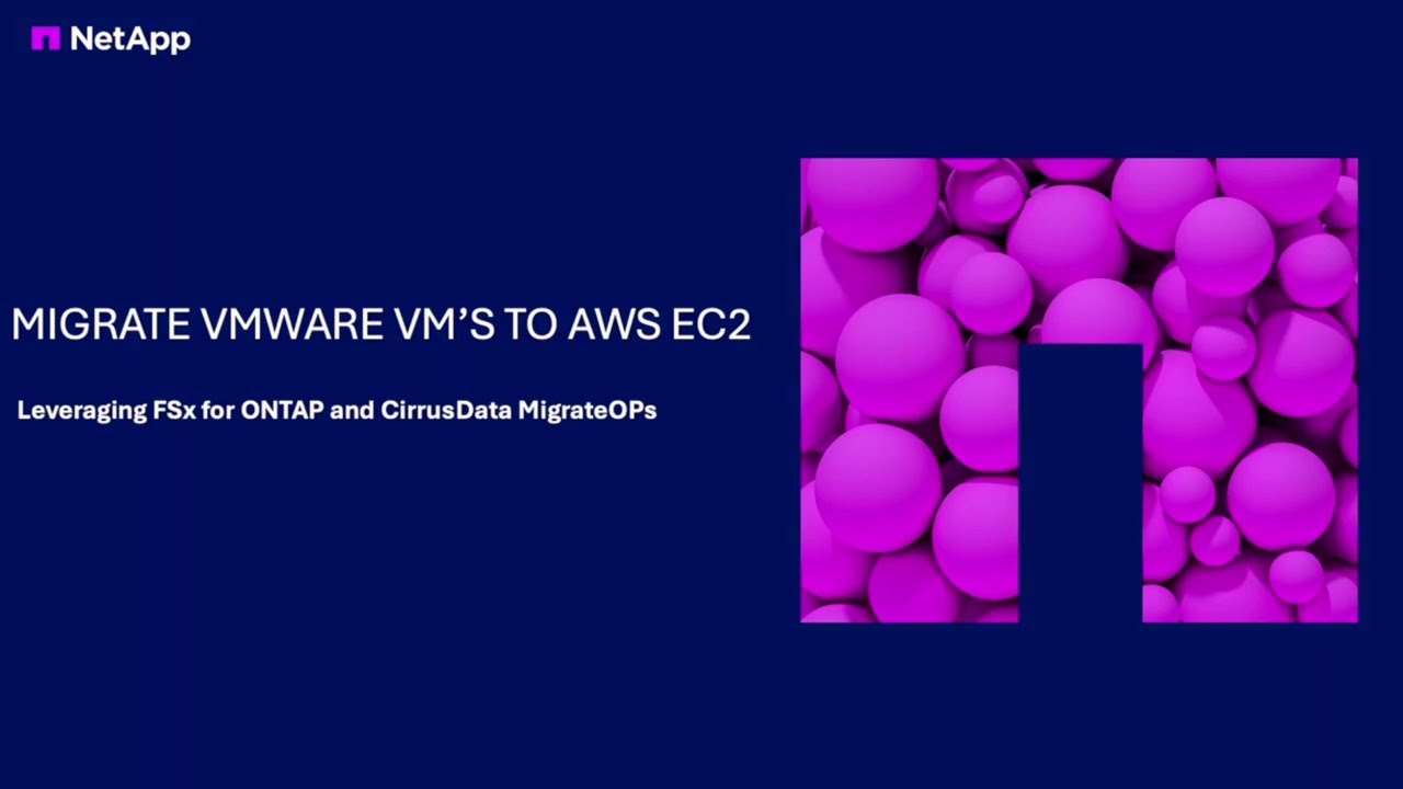 Demo: Migrate VMware to AWS and FSx for ONTAP with Cirrus Data