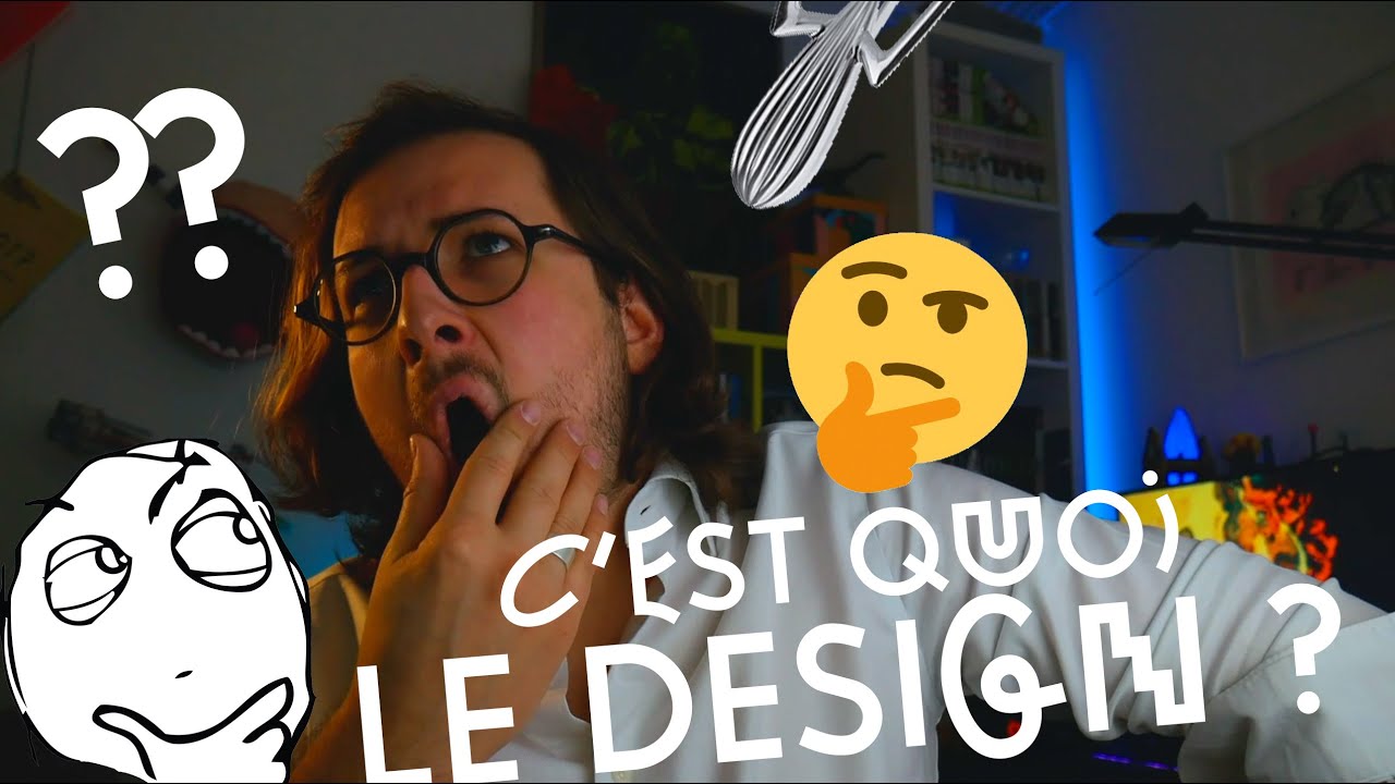C'EST QUOI LE DESIGN ? (EN VRAI)