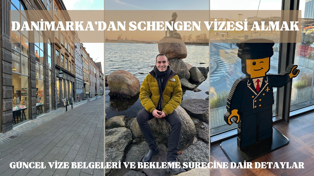 Danimarka'dan Schengen Vizesi Almak | Bekleme Süreleri Ne Kadar Gerçekçi? | Gerekli Belge Listesi