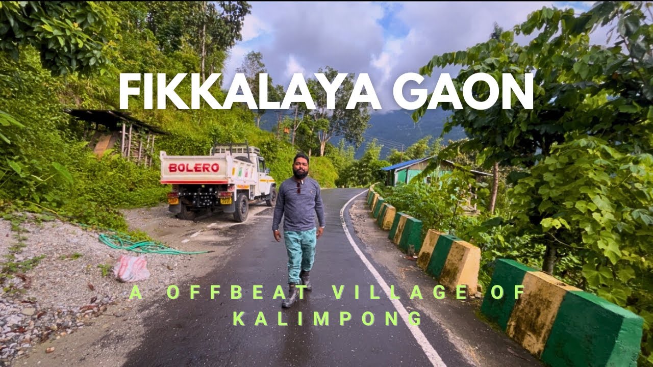 A Untouched Village Of Kalimpong | Fikkalya Gaon | Offbeat North Bengal 