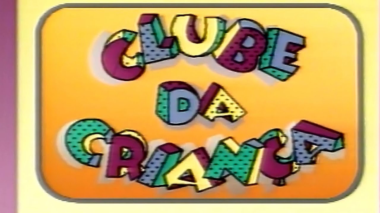 Clube da Criança (Abertura) REDE MANCHETE - 1990