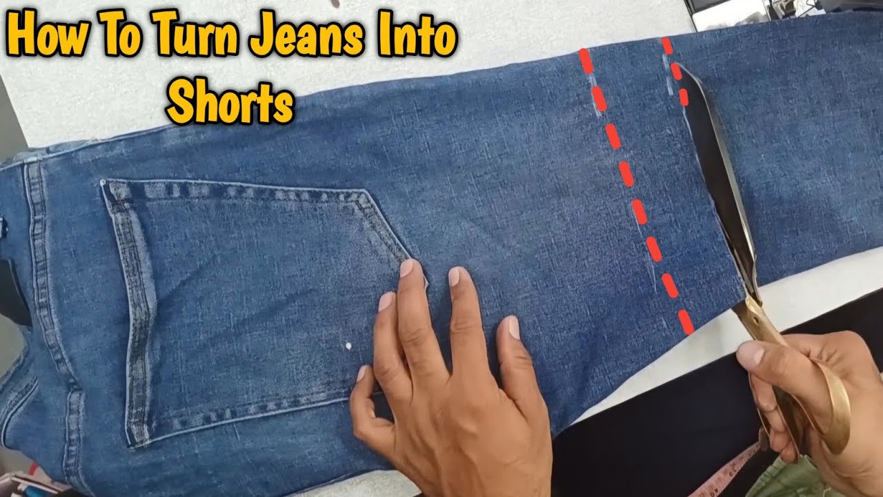 How To Turn Jeans Into Shorts