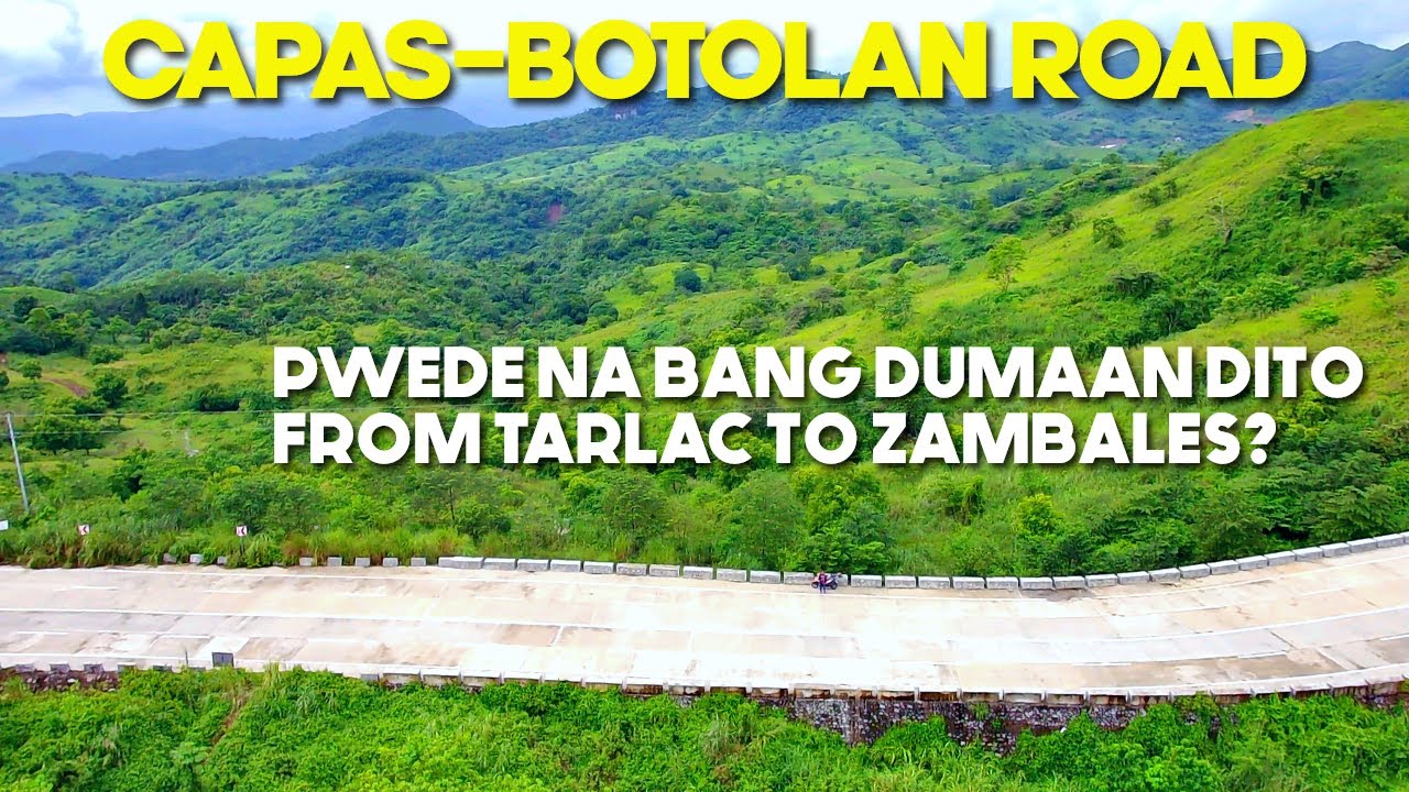Capas to Botolan Road Update 2025 - Madadaanan na ba ang buong kalsada