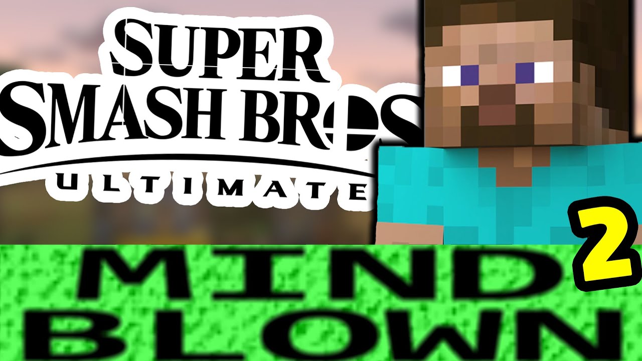 How Super Smash Bros. Ultimate is Mind Blowing 2!