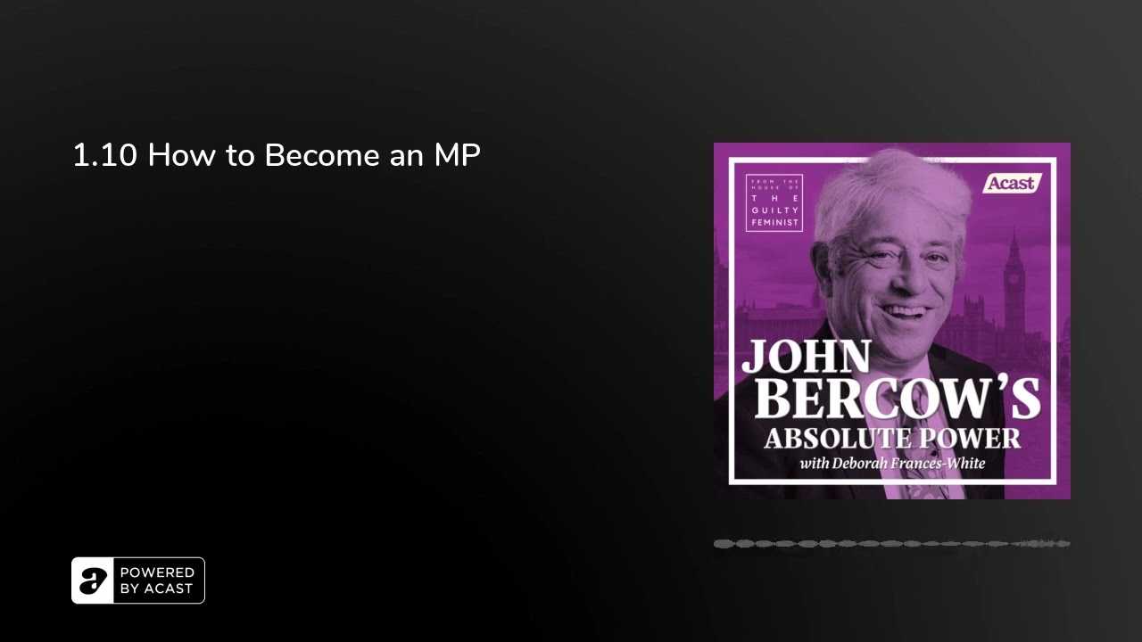 1.10 How to Become an MP