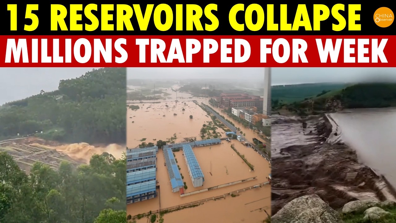 China&rsquo;s Dam Disaster: 15 Reservoirs Collapse, Floods Won&rsquo;t Recede, Villagers Left Trapped