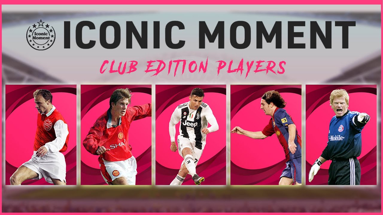 ICONIC MOMENT PES2020 - 2021 PART 2 - ALL CLUB TRAILERS OF ICONIC MOMENT LEGENDS