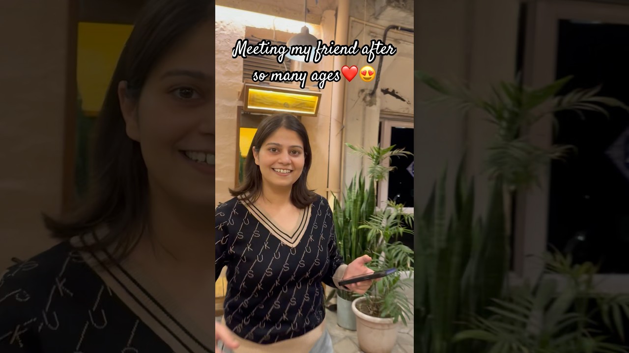 Meeting my friend in delhi is always fun😍❤️#friends #love #delhi #friendsforever #utubeshorts