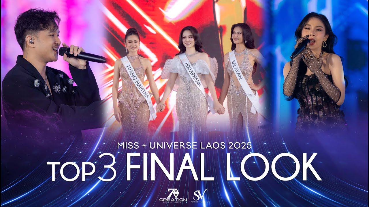 Miss Universe Laos 2025 - TOP 3 FINAL LOOK Performance by Bay6ix and Lala | Miss Universe Laos 