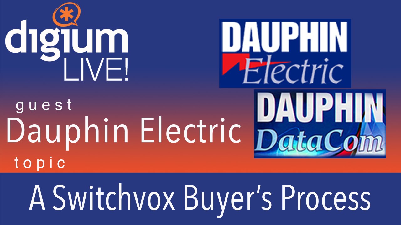 A Switchvox Buyers Process | Dauphin Electric