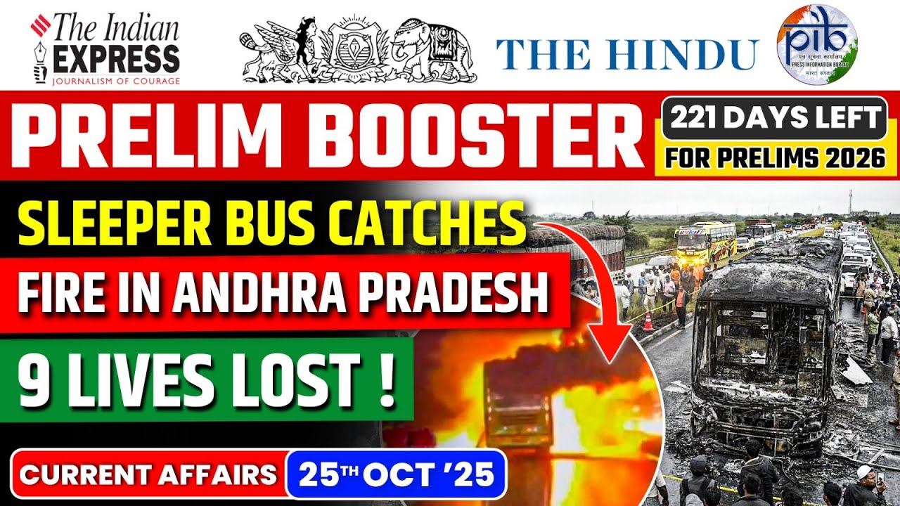 Daily Current Affairs- 25 October 2025 | Current Affairs Today |Prelim Booster | Bus Tragedy in A.P.