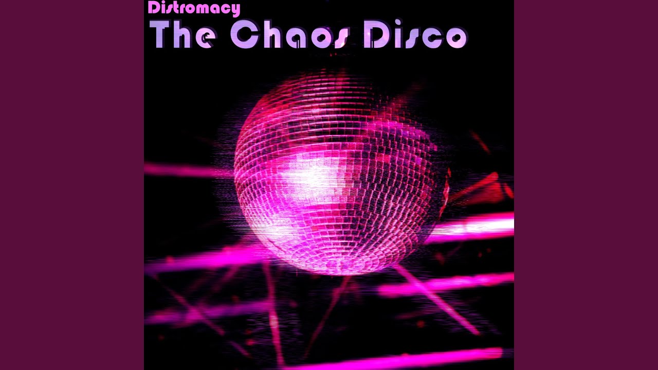 The Chaos Disco