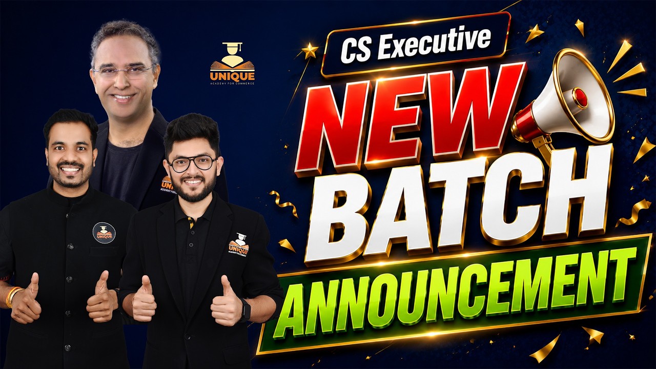 CS EXECUTIVE WEBINAR | NEW BATCH ANNOUNCEMENT