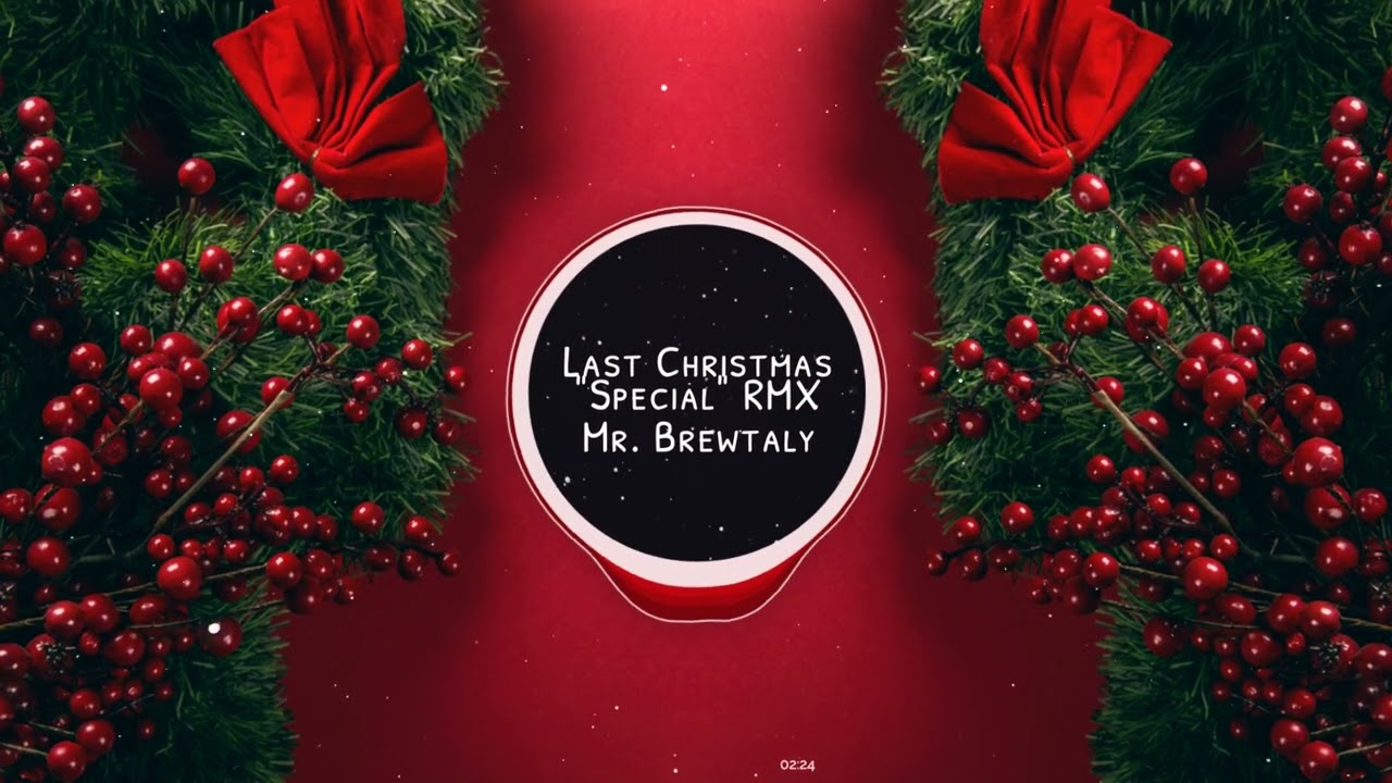Mr. Brewtaly - Last Christmas 
