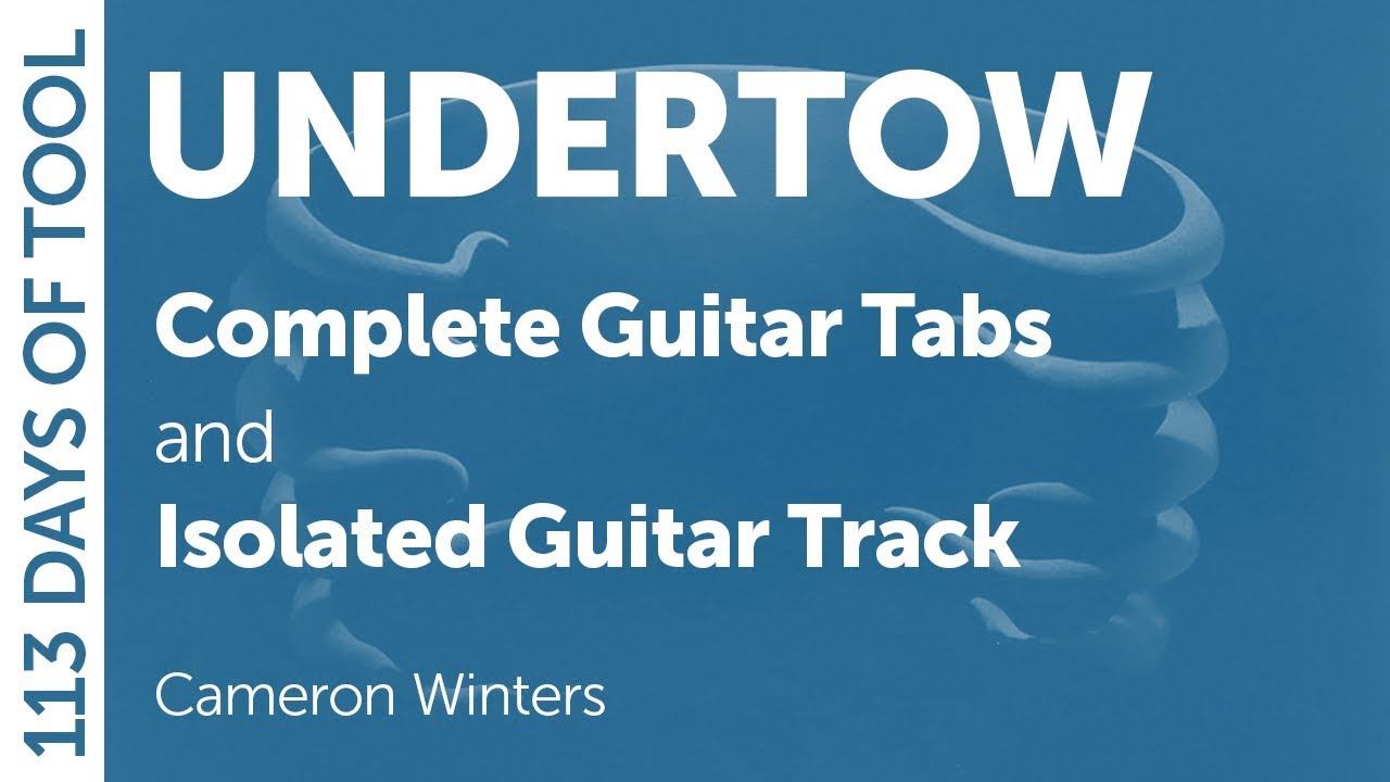 Tool - Undertow - Guitar Cover / Tabs / Isolated Guitar