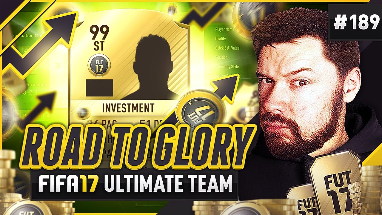 FUT BIRTHDAY INVESTING! - #FIFA17 Road to Glory! #189 ultimate team