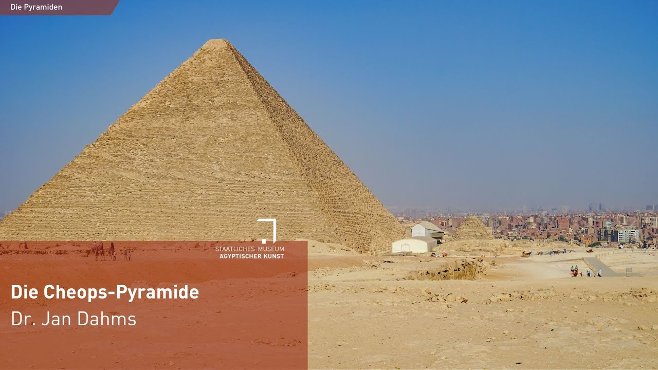 Die Cheops-Pyramide - Dr. Jan Dahms