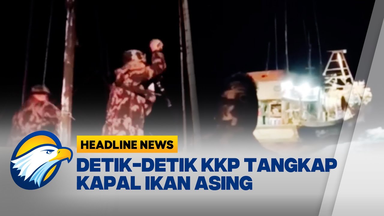 [HEADLINE NEWS, 07/11] Detik-Detik Patroli KKP Tangkap Kapal Asing Saat Curi Ikan