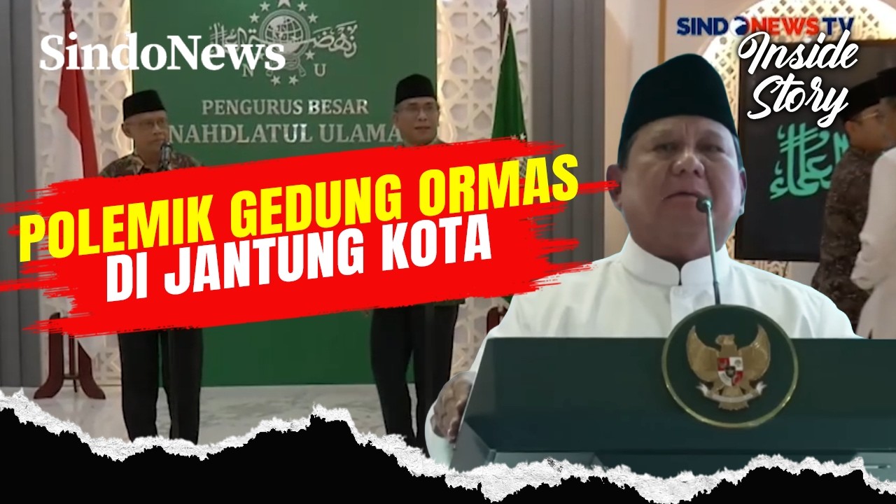 Polemik Gedung Ormas di Jantung Kota, Ada Kepentingan? | Inside Story | 22/02