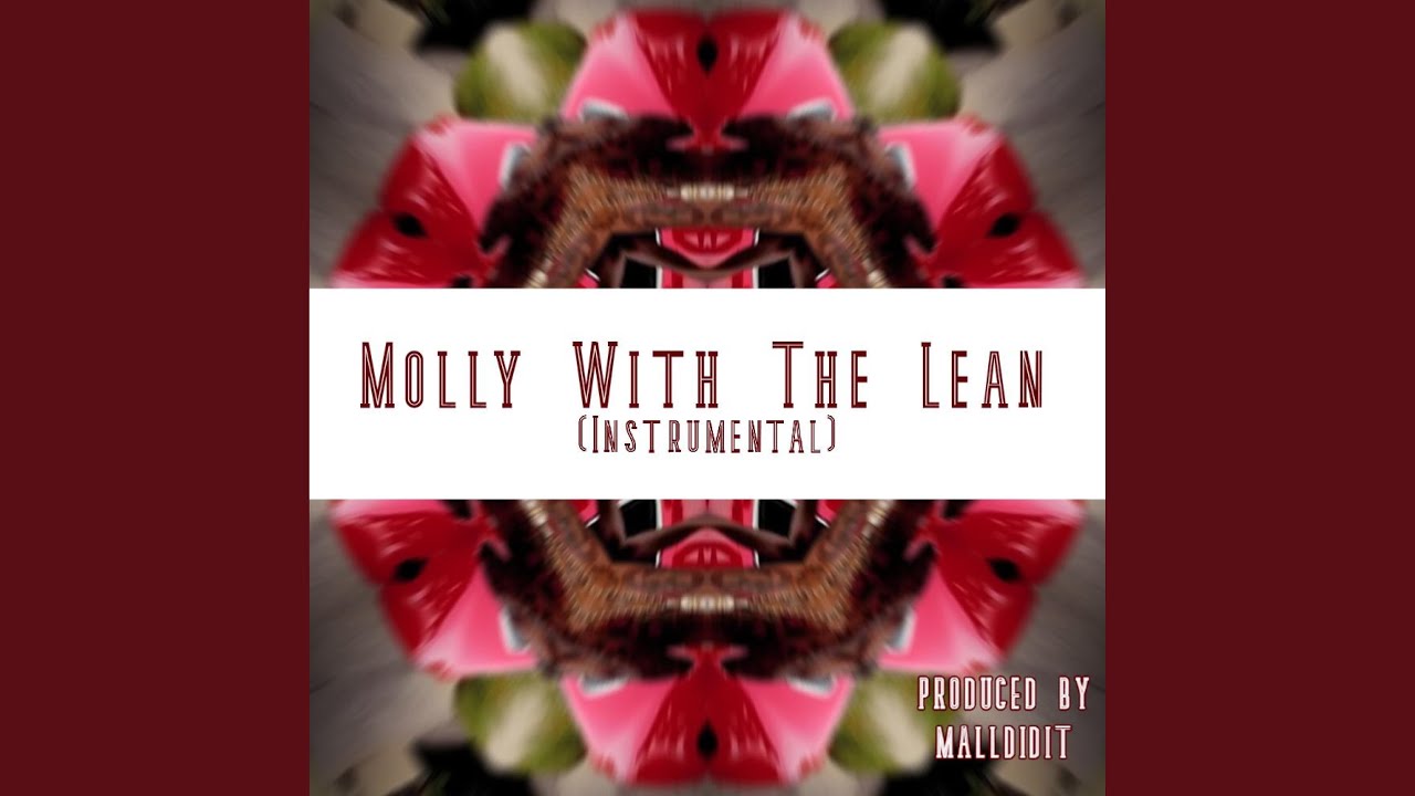 Molly With The Lean (Instrumental)