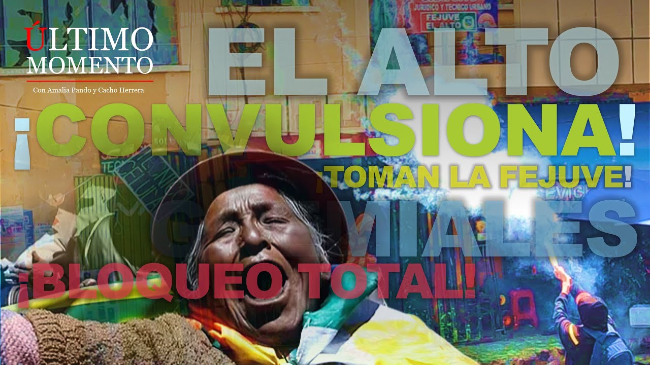 #ÚltimoMomento | ¡EL ALTO CONVULSIONA! | 19.09.2024 | #CabildeoDigital