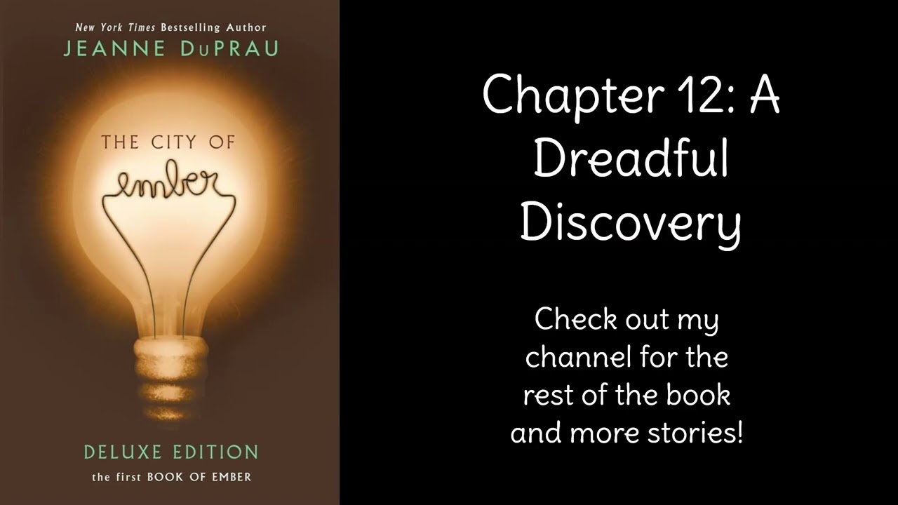 Read Aloud- The City of Ember by Jeanne DuPrau | Chapter 12
