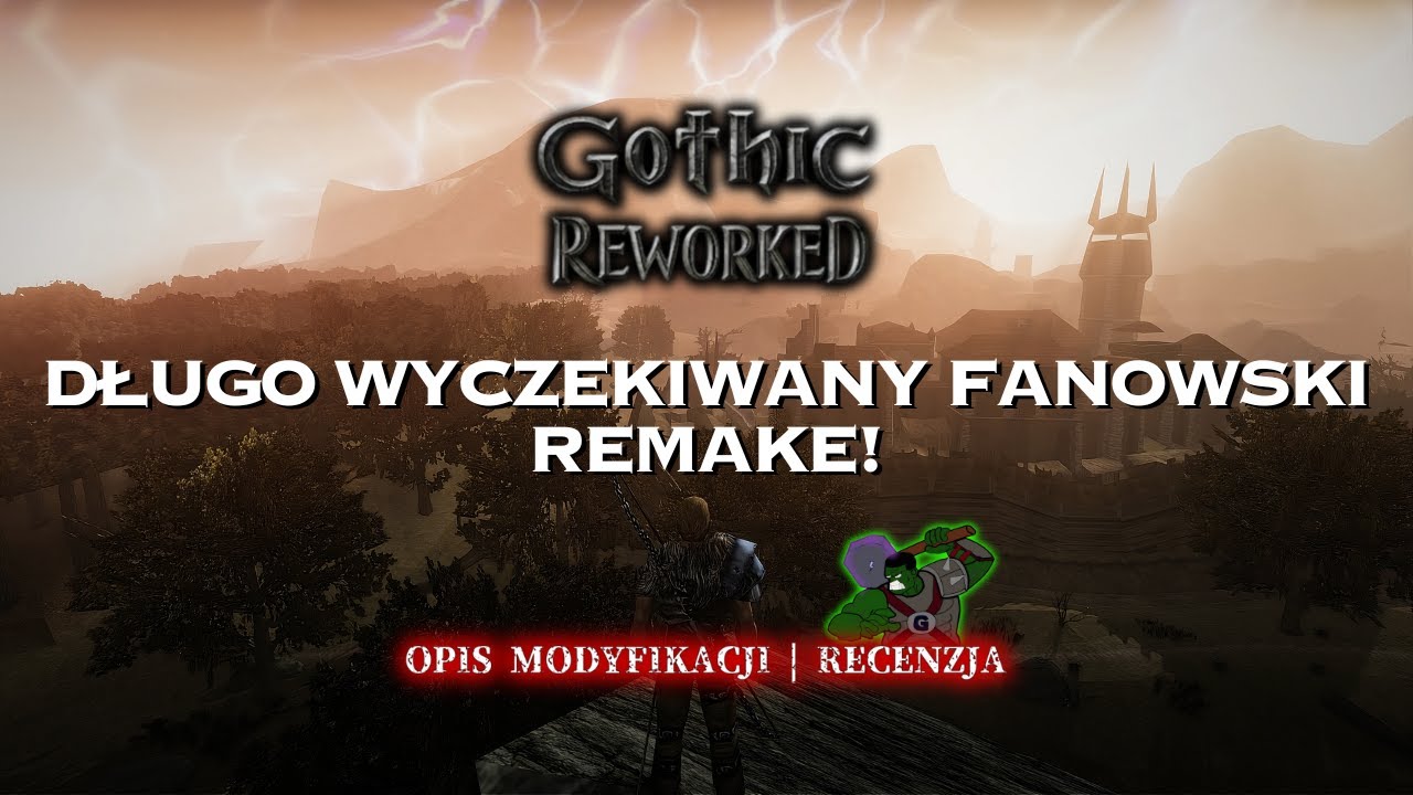 Gothic Reworked - wielce wyczekiwany fanowski remake jedynki | Recenzja - lepszy niż Gothic Remake?