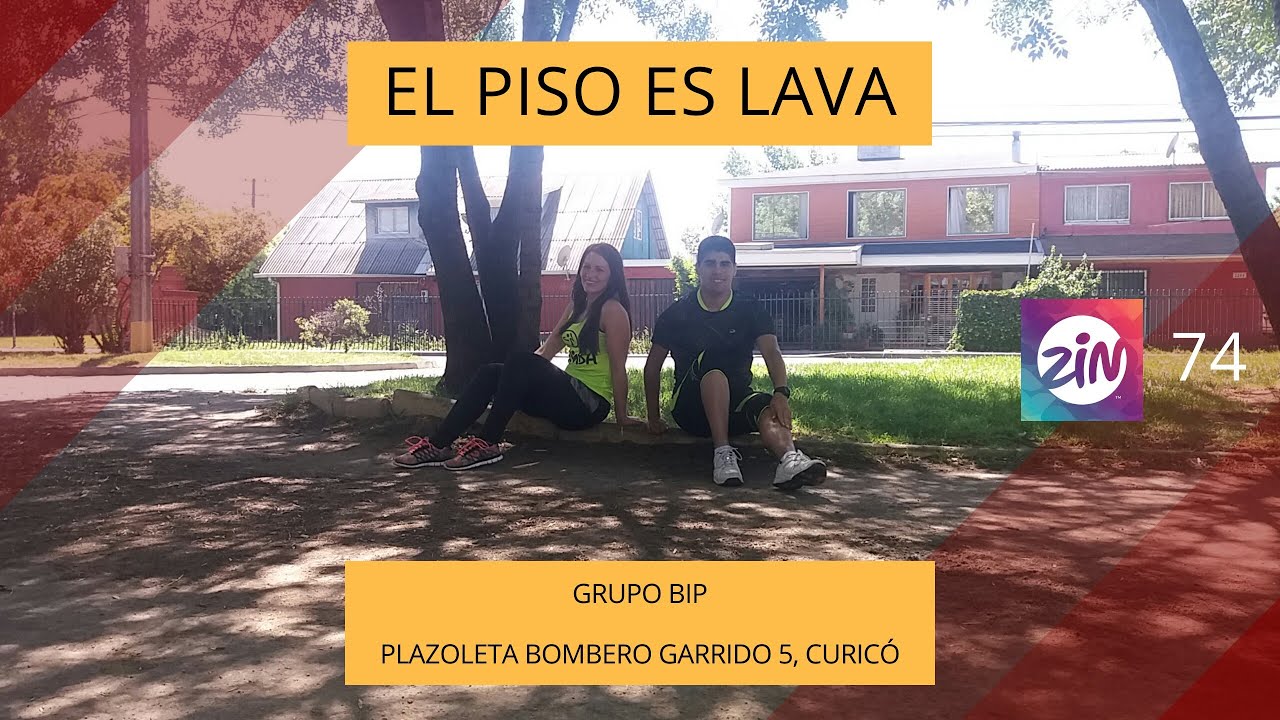 Grupo BIP - El Piso Es Lava | ZIN 74 | Coreografía de Zumba